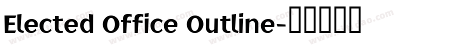Elected Office Outline字体转换